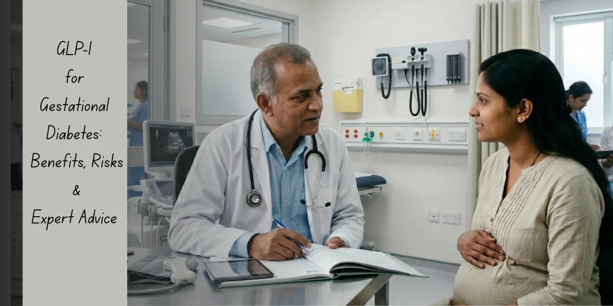 GLP-1 for Gestational Diabetes: Benefits, Risks & Expert Advice