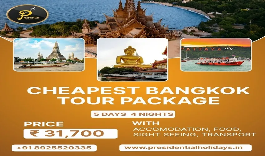 Cheapest Bangkok Tour Package: How to See the City Without Blowing Your Budget