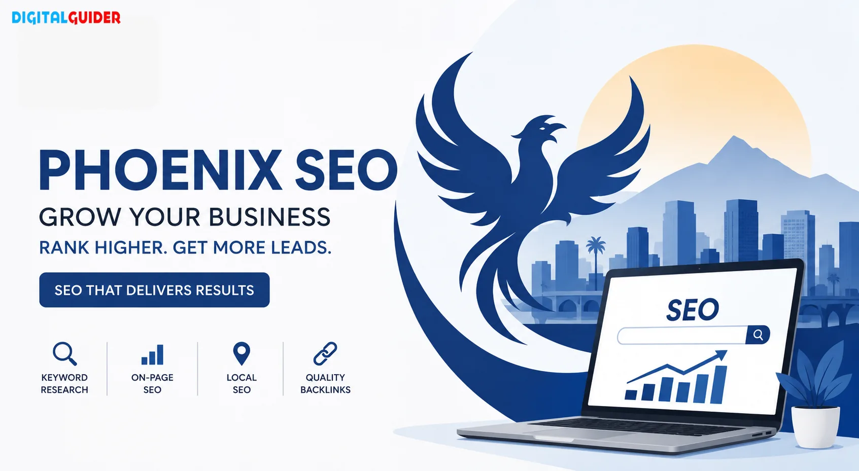 Phoenix SEO: What It Really Takes to Rank and Grow in Arizona's Competitive Market