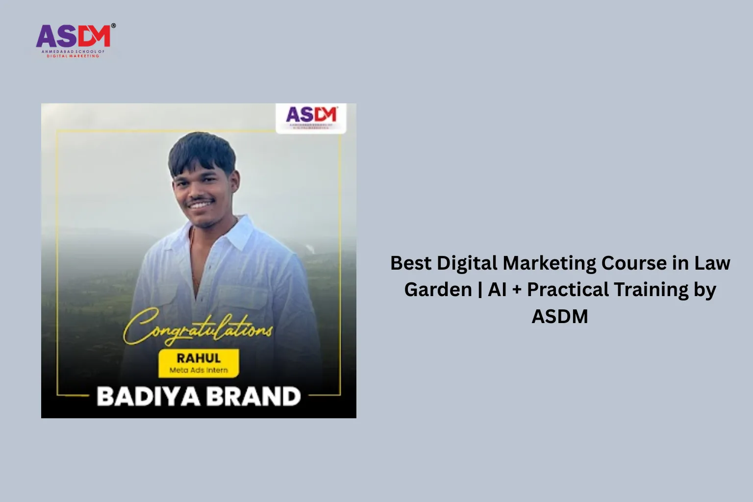 Best Digital Marketing Course in Law Garden | AI + Practical Training by ASDM