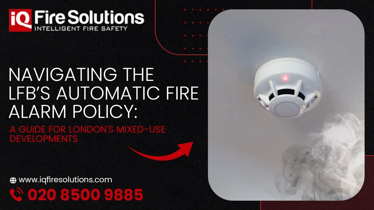 Navigating the LFB’s Automatic Fire Alarm Policy: A Guide for London’s Mixed-Use Developments