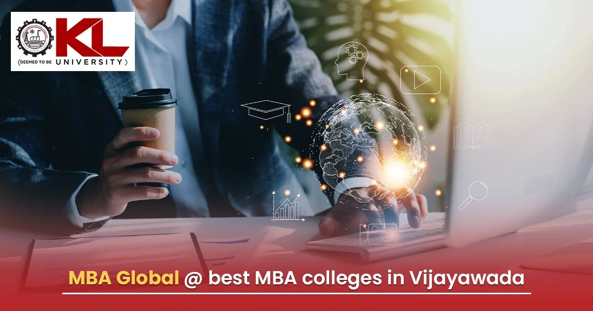 MBA Global @ best MBA colleges in Vijayawada