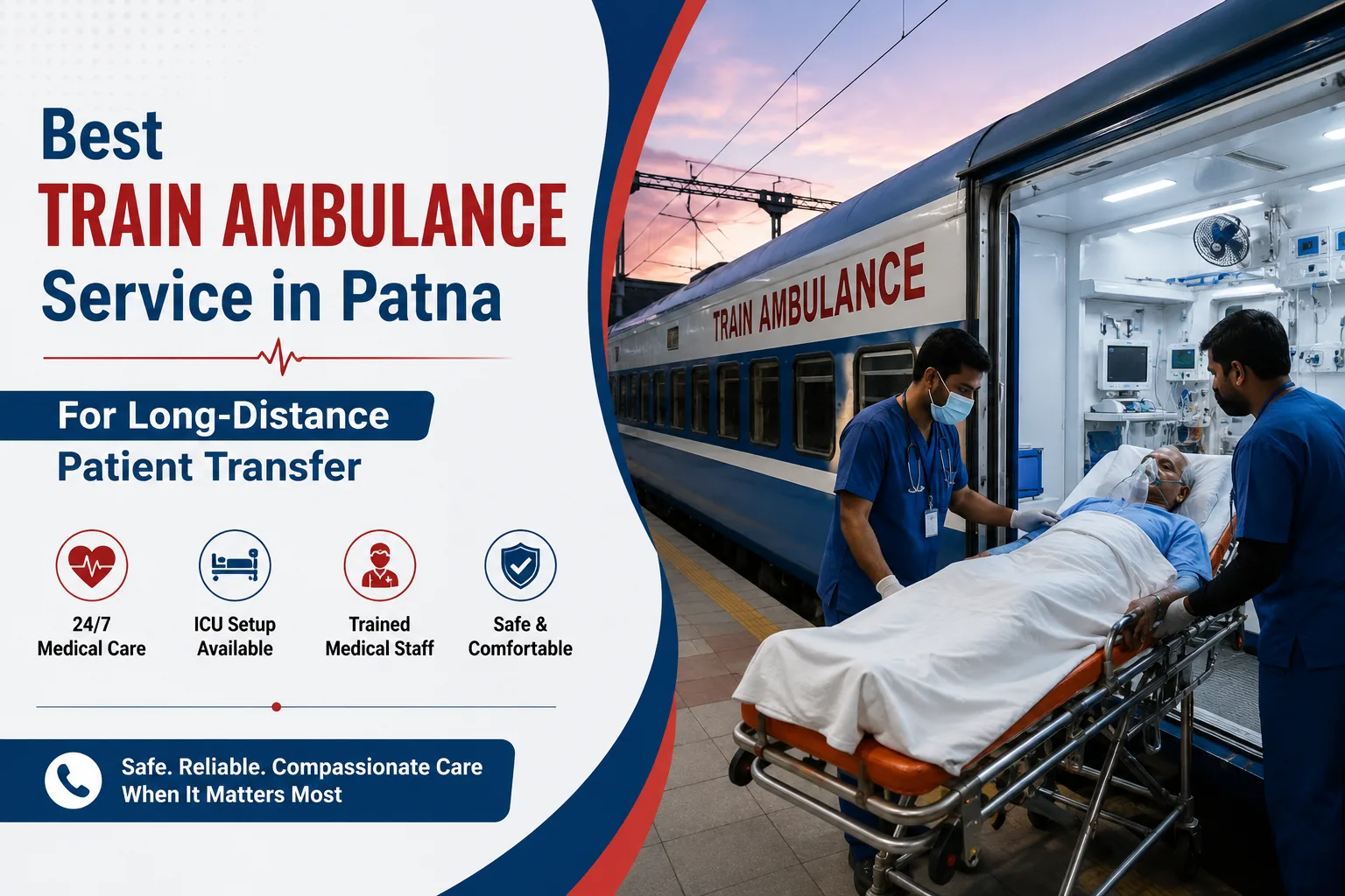 Why Families Choose Train Ambulance Services in Patna for Long-Distance Patient Transfer