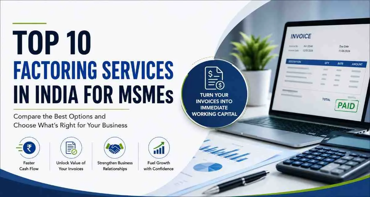 Top 10 Factoring Services in India for MSMEs