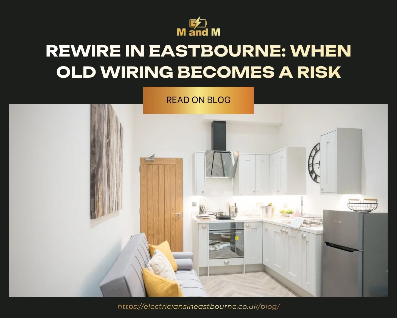 Rewire in Eastbourne: When Old Wiring Becomes a Risk