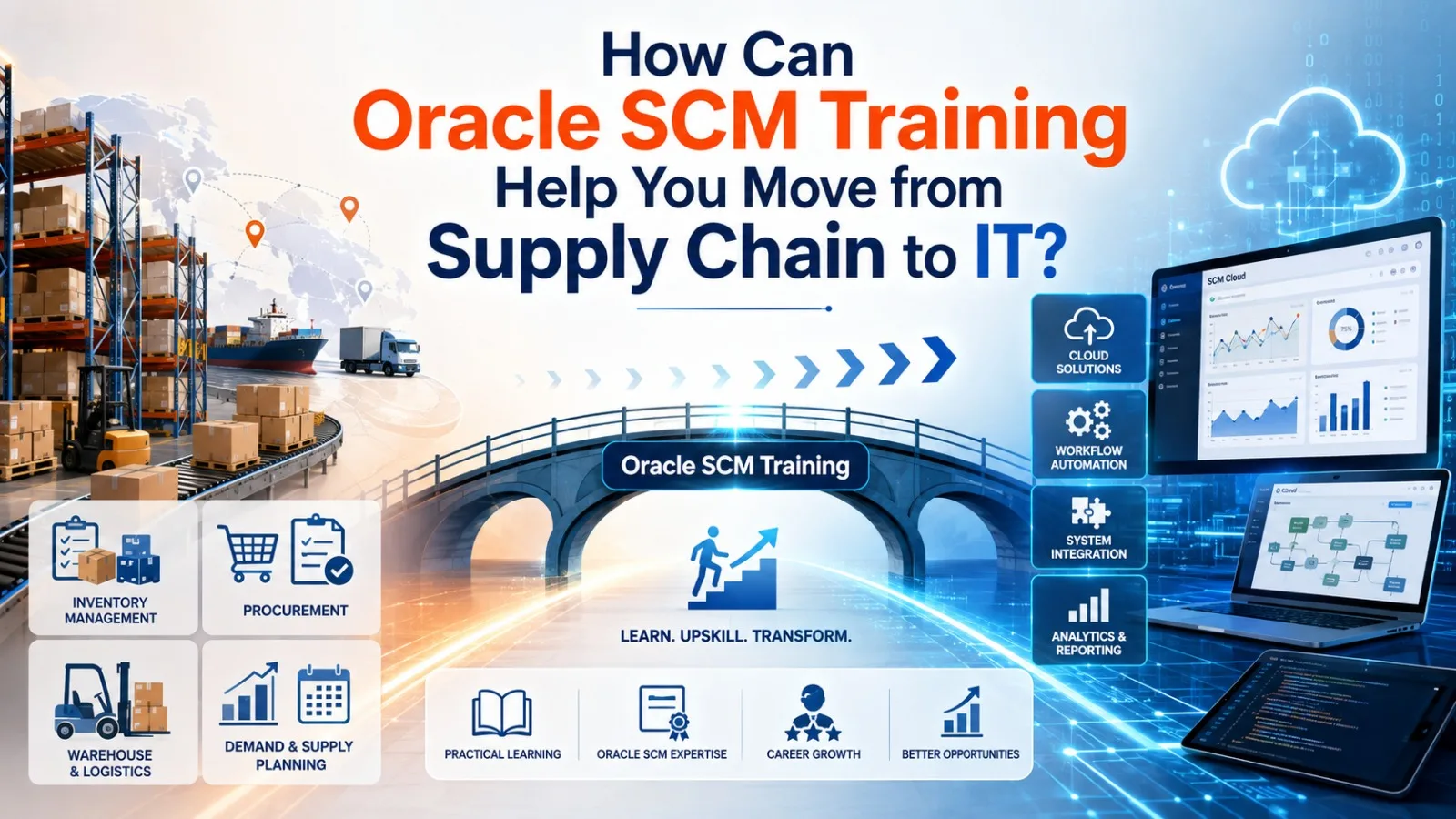 How Can Oracle SCM Training Help You Move from Supply Chain to IT?
