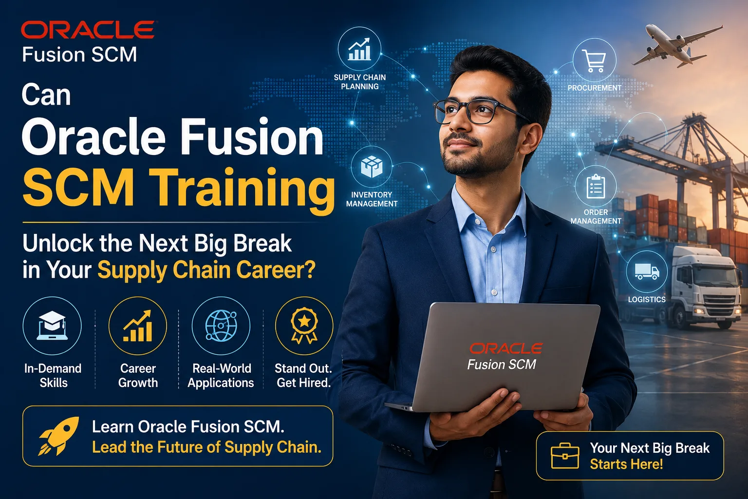 Can Oracle Fusion SCM Training Unlock the Next Big Break in Your Supply Chain Career?