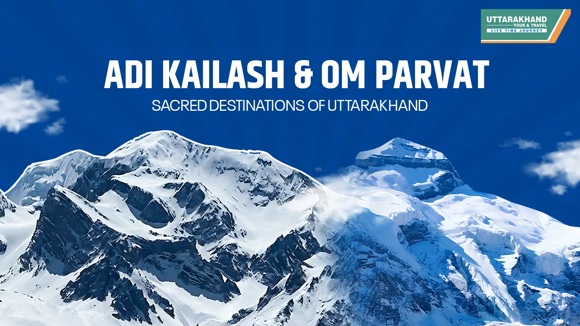 Adi Kailash and Om Parvat: Sacred Destinations of Uttarakhand