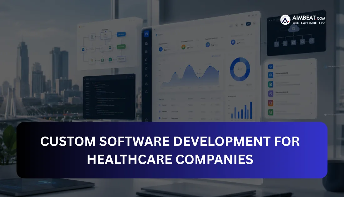 Custom Software Development for Healthcare Companies