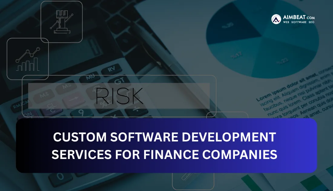 Custom Software Development Services for Finance Companies