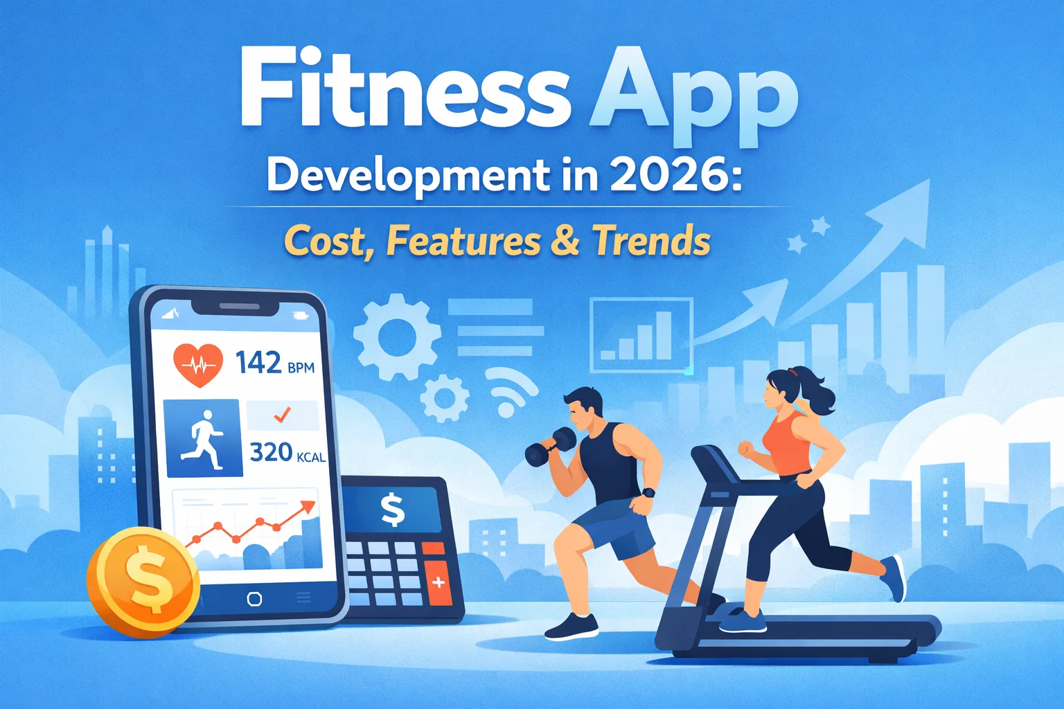 Fitness App Development in 2026: Cost, Features & Trends