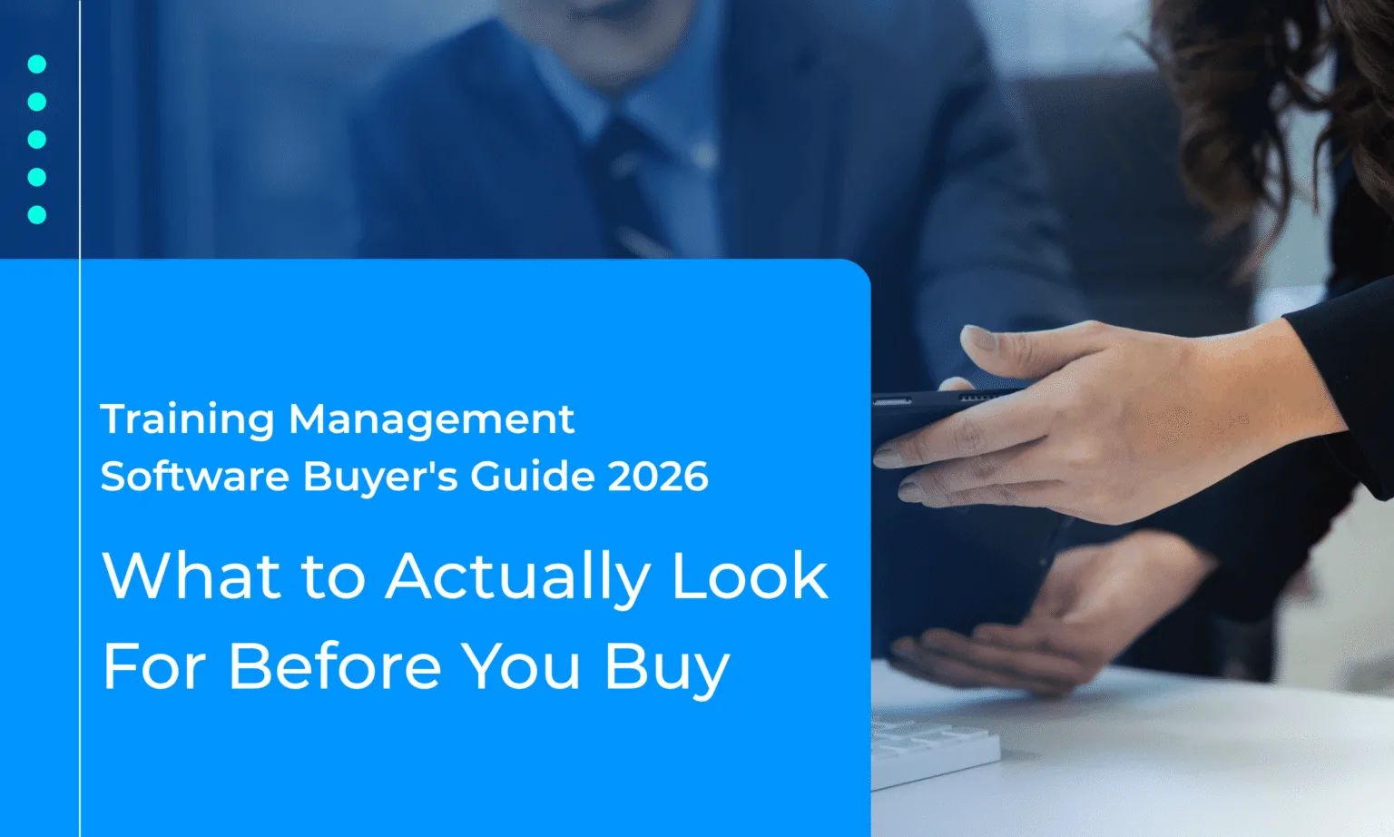 The No-BS 2026 Training Software Buyer’s Guide