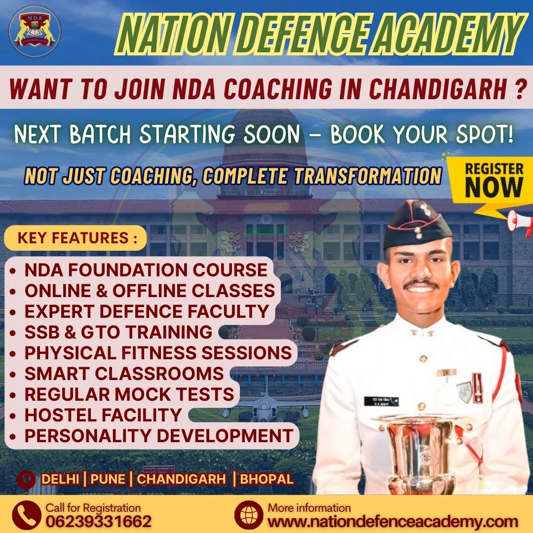 Nation Defence Academy – Shaping Future Officers with the Best NDA Coaching in Chandigarh