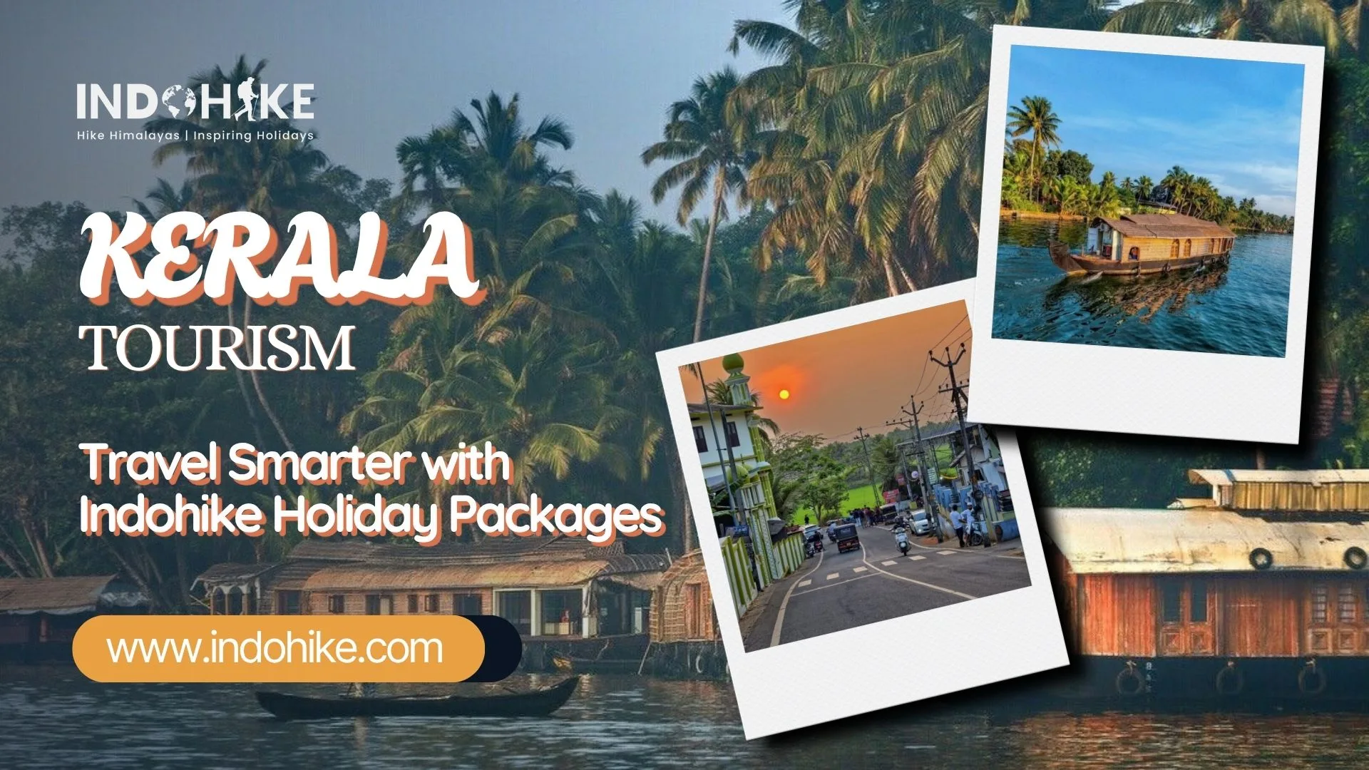 Book Kerala Tours and Holiday Packages with Indohike