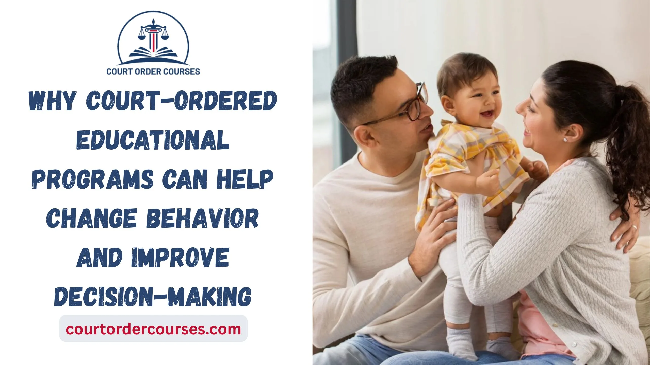 Why Court-Ordered Educational Programs Can Help Change Behavior and Improve Decision-Making