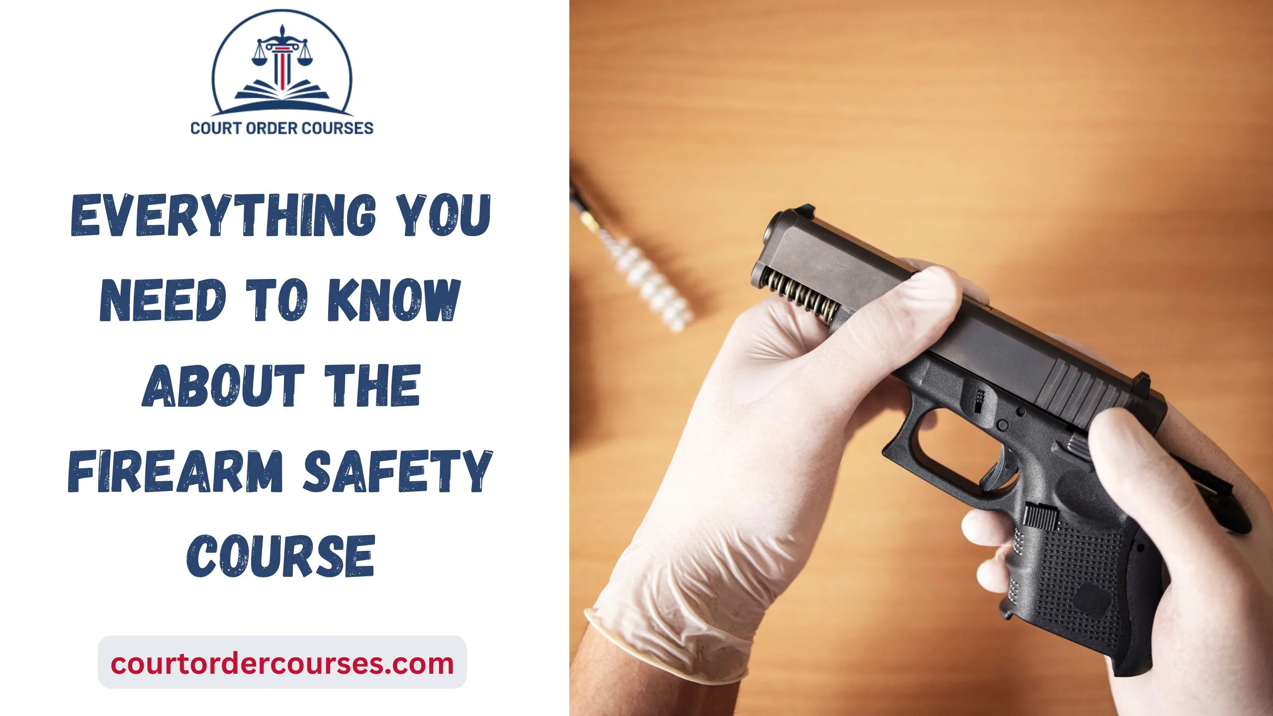 Everything You Need to Know About the Firearm Safety Course