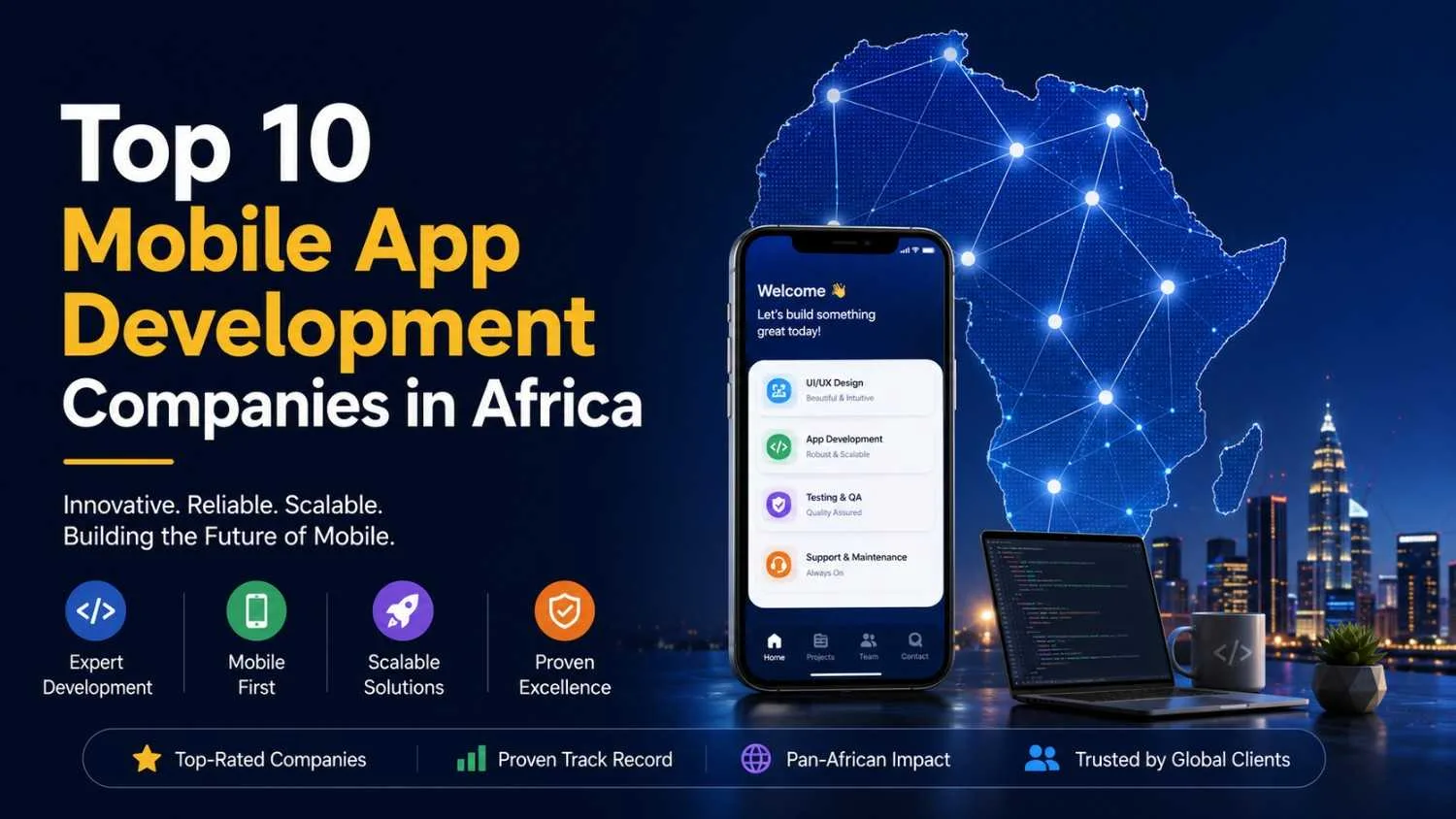 Top 10 Mobile App Development Companies in Africa You Can Trust