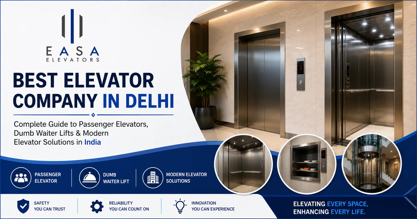 Best Elevator Company in Delhi: How to Choose the Right Elevator Company in India for Safe and Efficient Vertical Mobility