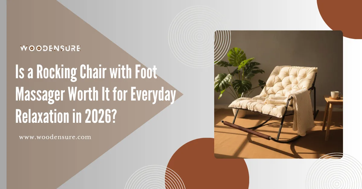 Is a Rocking Chair with Foot Massager Worth It for Everyday Relaxation in 2026?