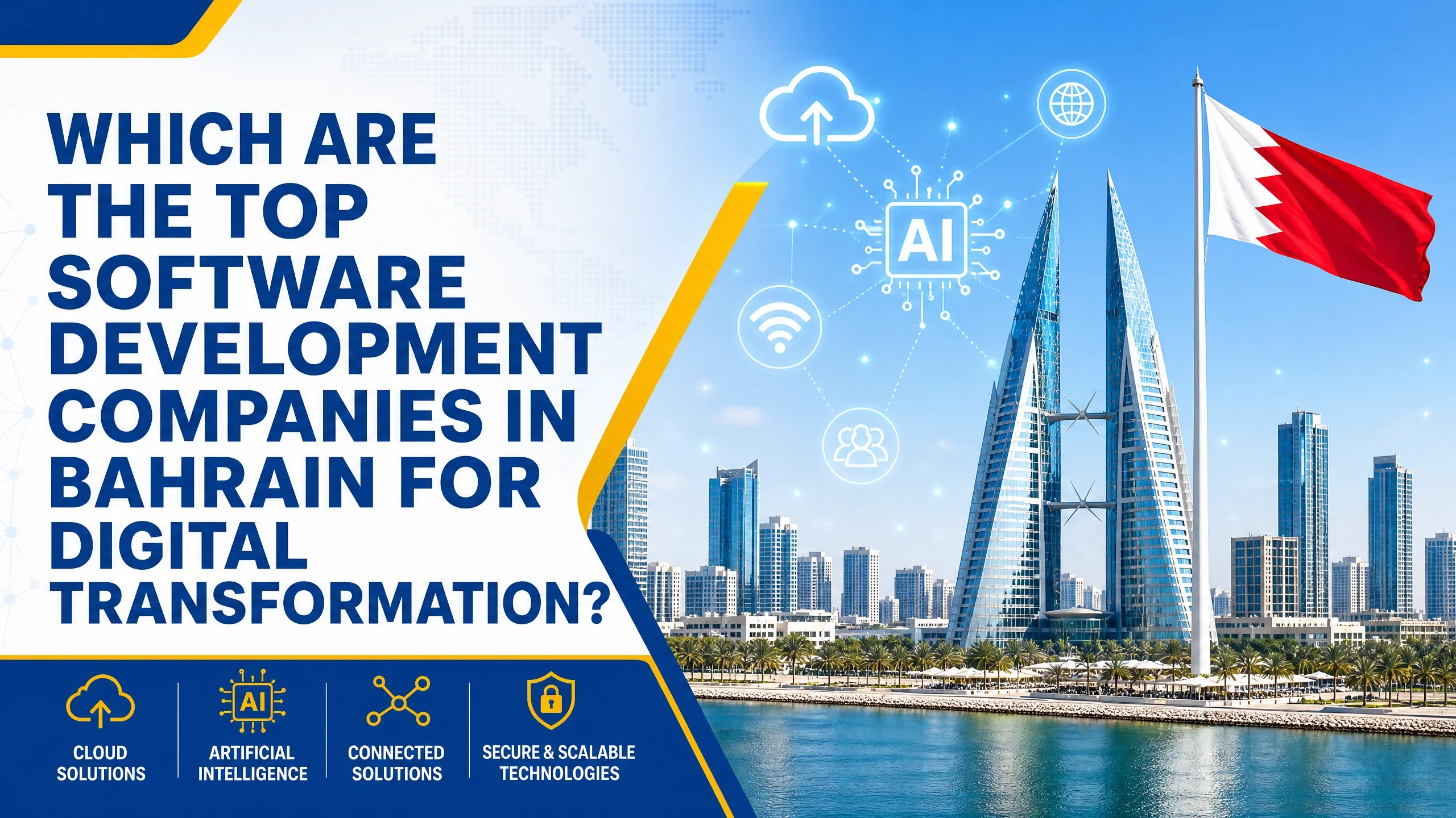 Which Are the Top Software Development Companies in Bahrain for Digital Transformation?