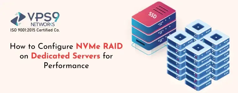 How to Configure NVMe RAID on Dedicated Servers for Performance