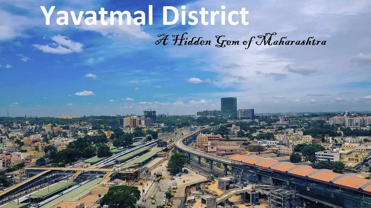 Yavatmal: Maharashtra's Land of Farms and Heritage