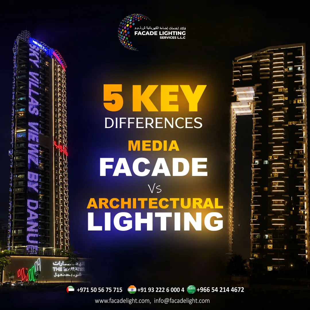 5 Key Differences: Media Facade vs Architectural Lighting