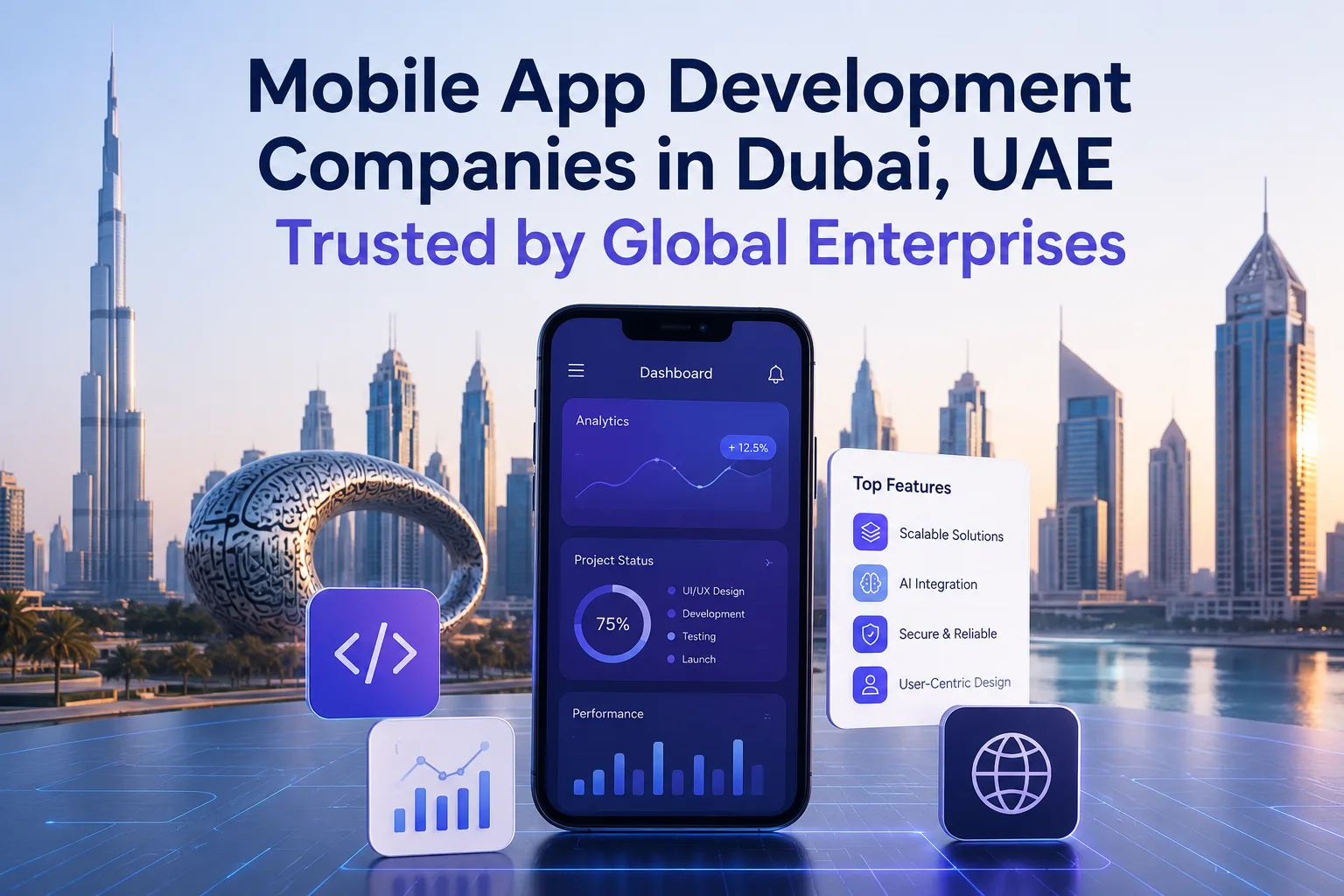 Mobile App Development Companies in Dubai, UAE Trusted by Global Enterprises