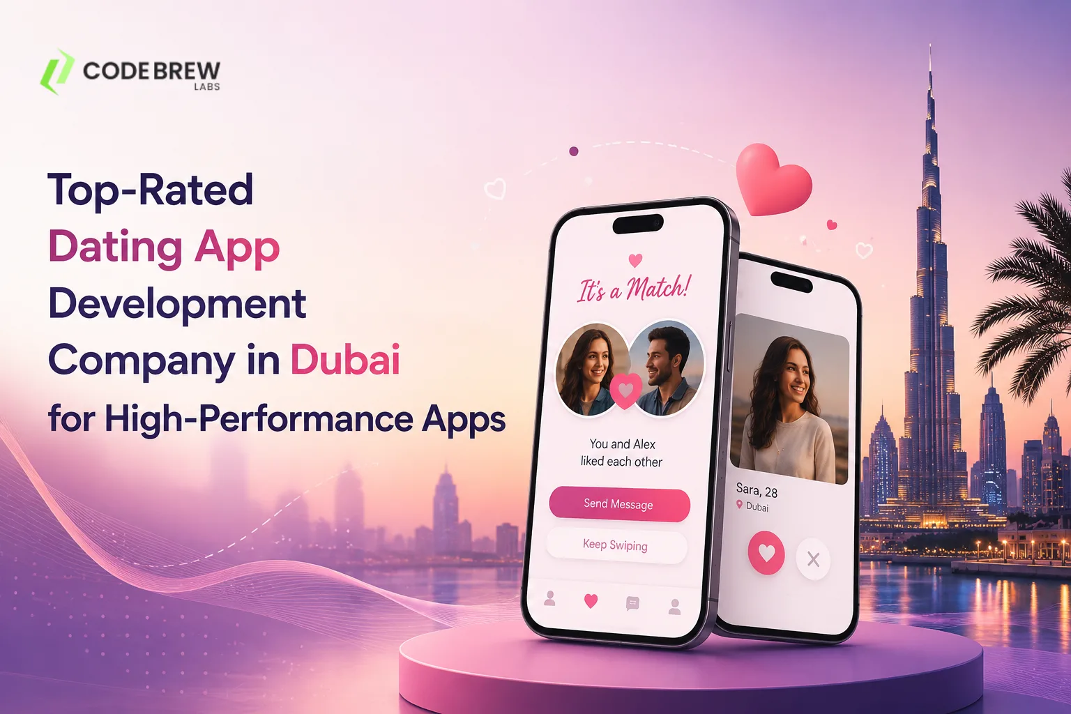 Top-Rated Dating App Development Company in Dubai for High-Performance Apps