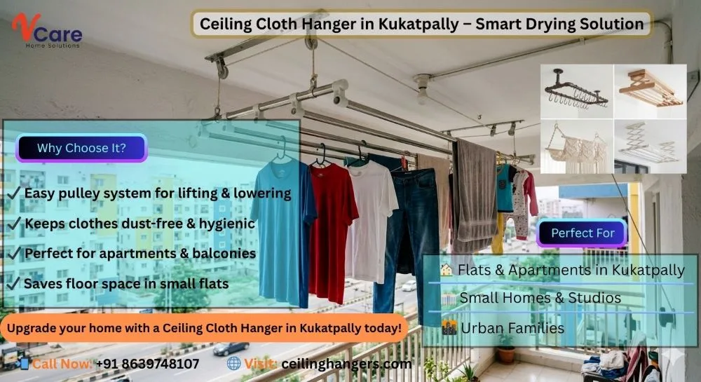Ceiling Cloth Hanger Kukatpally: A Smart Solution for Everyday Living