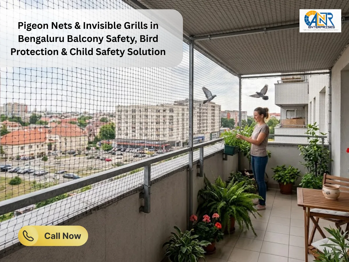 Pigeon Nets & Invisible Grills in Bengaluru Balcony Safety, Bird Protection & Child Safety Solution