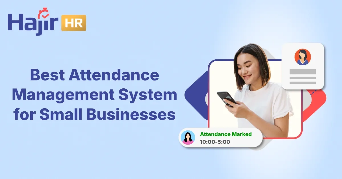 Best Attendance Management System for Small Businesses