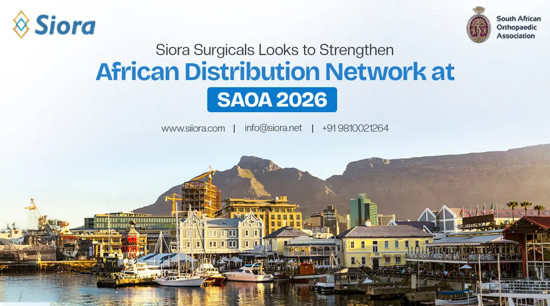 Siora Surgicals Looks to Strengthen African Distribution Network at SAOA 2026