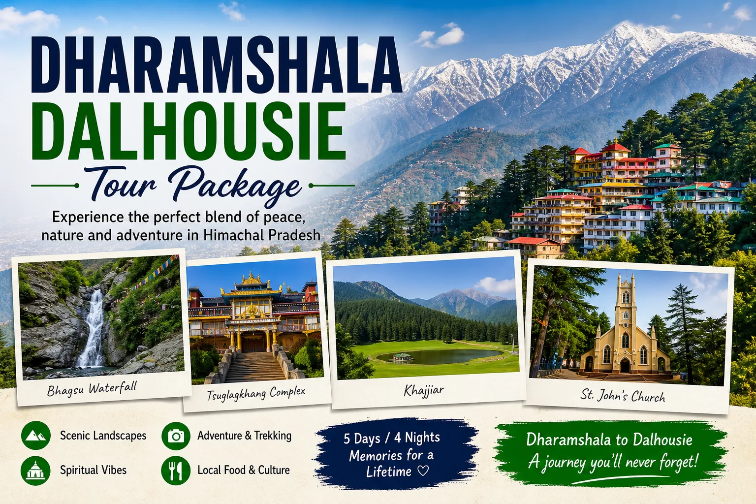 Dharamshala Dalhousie Tour Package: A Perfect Escape