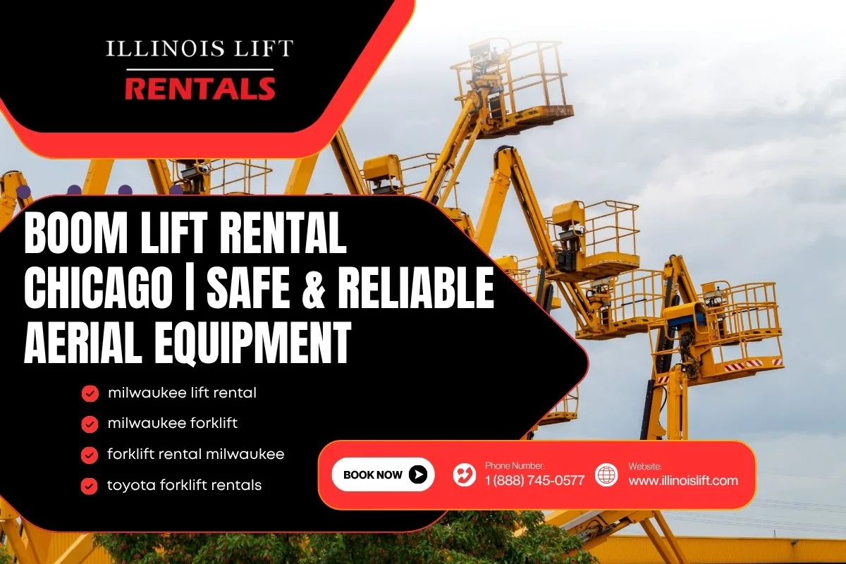 Boom Lift Rental Chicago | Safe & Reliable Aerial Equipment
