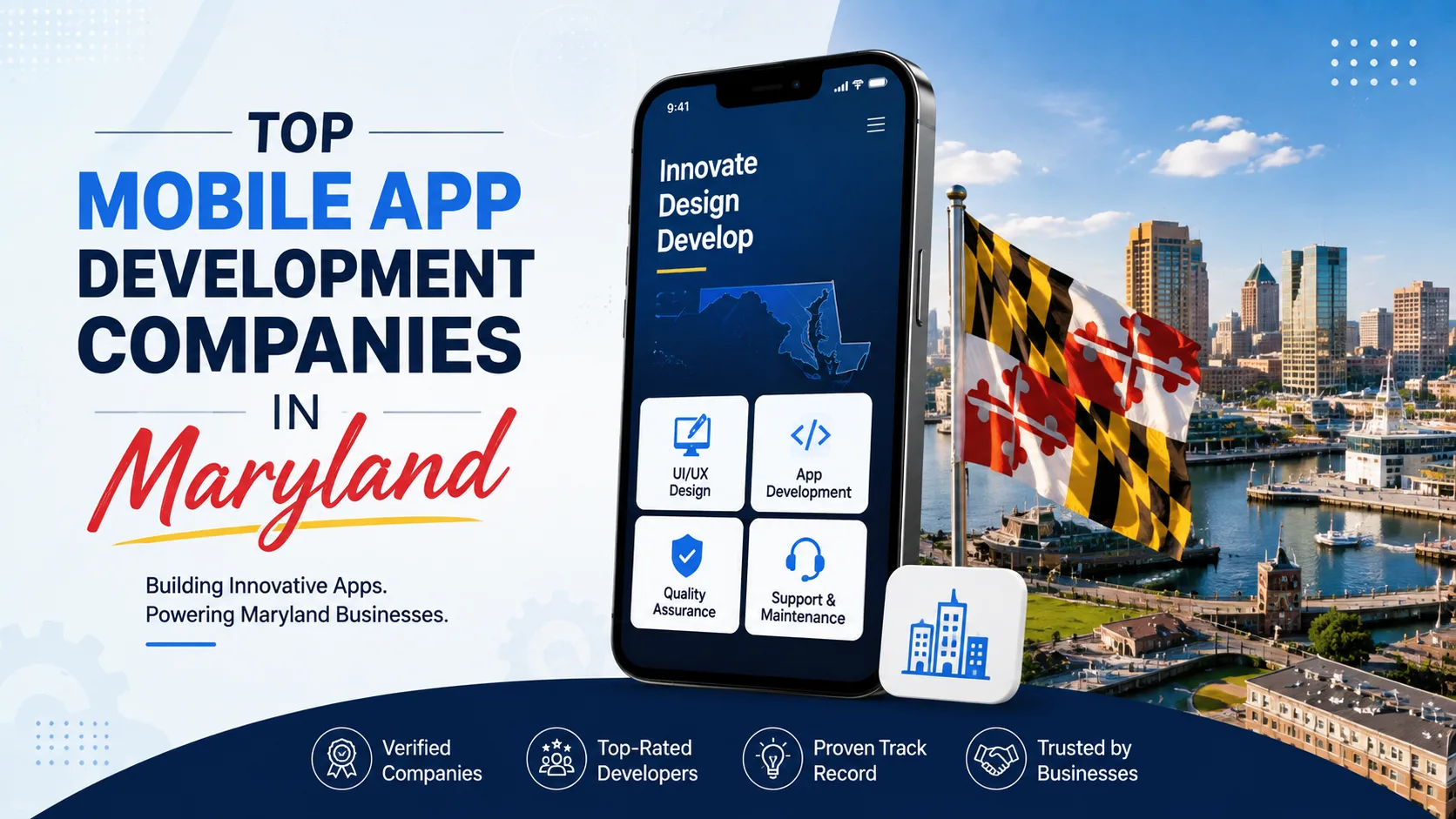 Top Mobile App Development Companies in Maryland: A Complete Guide for Businesses