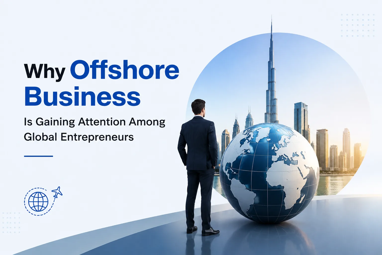 Why Offshore Business Is Gaining Attention Among Global Entrepreneurs