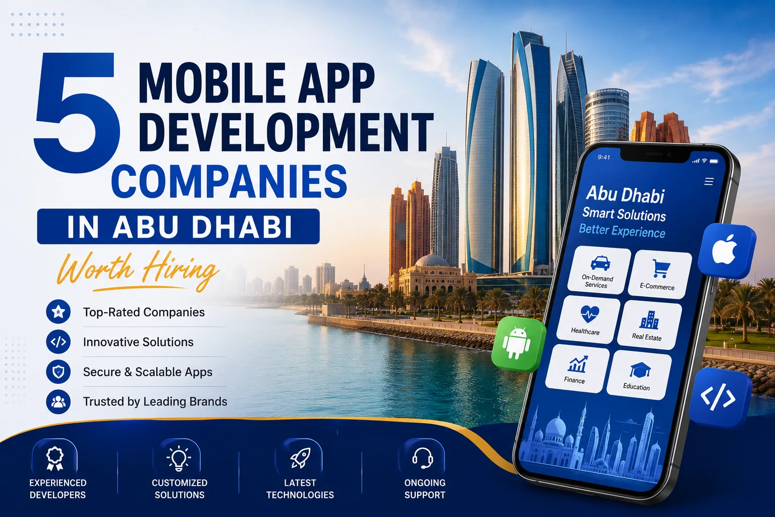 5 Mobile App Development Companies in Abu Dhabi Worth Hiring