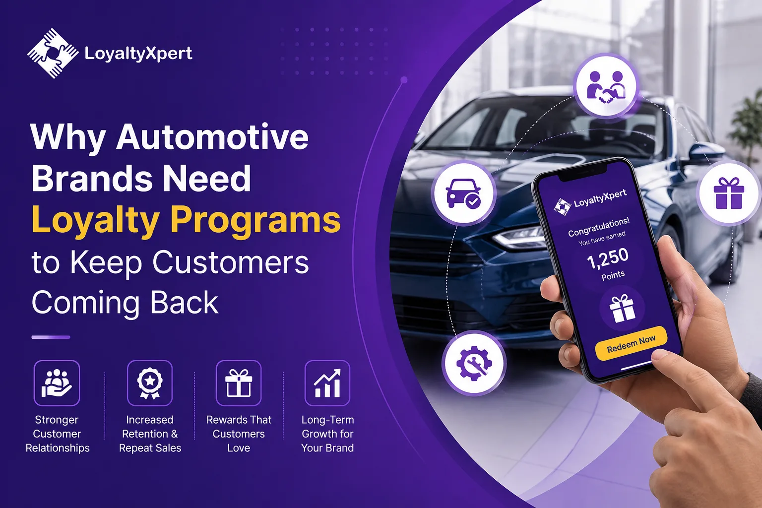 Why Automotive Brands Need Loyalty Programs to Keep Customers Coming Back