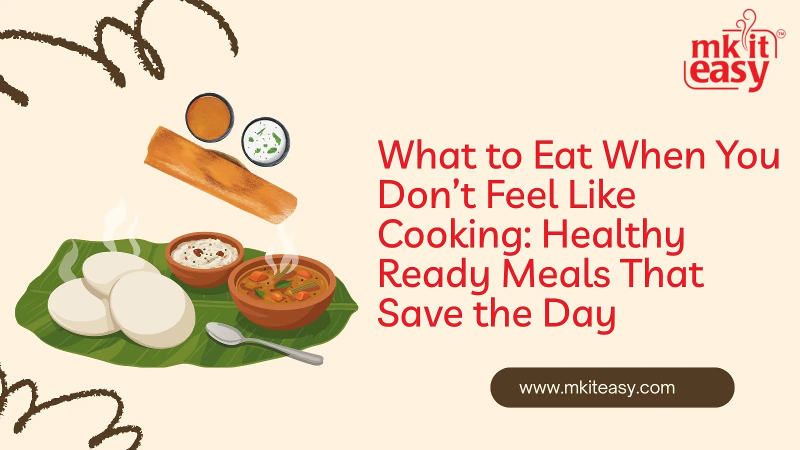 What to Eat When You Don’t Feel Like Cooking: Healthy Ready Meals That Save the Day