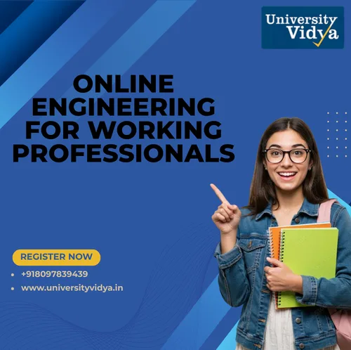 Online Engineering for Working Professionals in India 2026: How to Upskill, Advance Your Career & Earn a Recognized Degree Without Quitting Your Job
