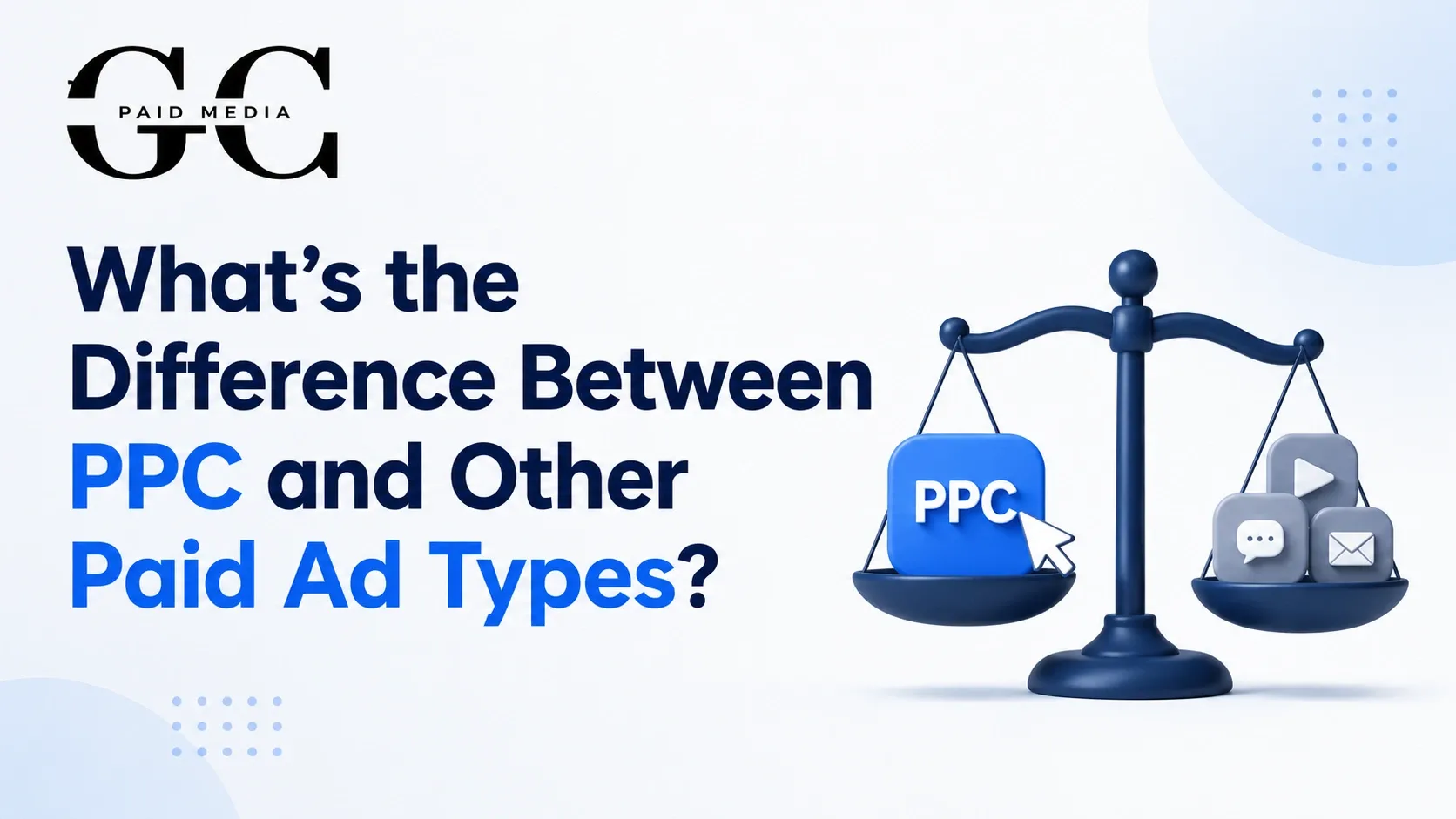 What’s the Difference Between PPC and Other Paid Ad Types?