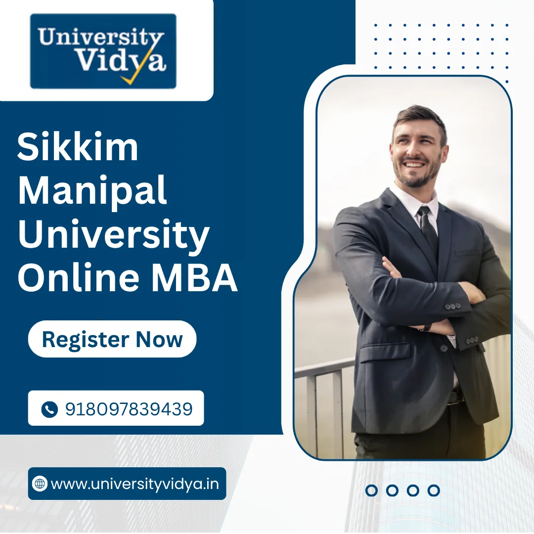 Sikkim Manipal University Online MBA : A Complete Honest Review of SMU's Most Popular Management Degree