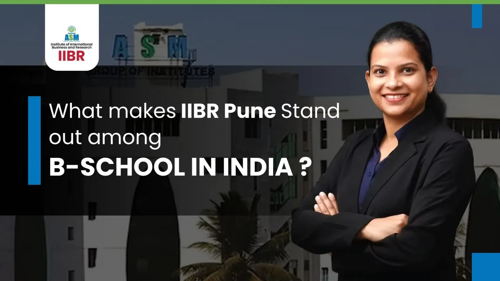 Why IIBR Pune Stands Out Among PGDM Colleges in Pune