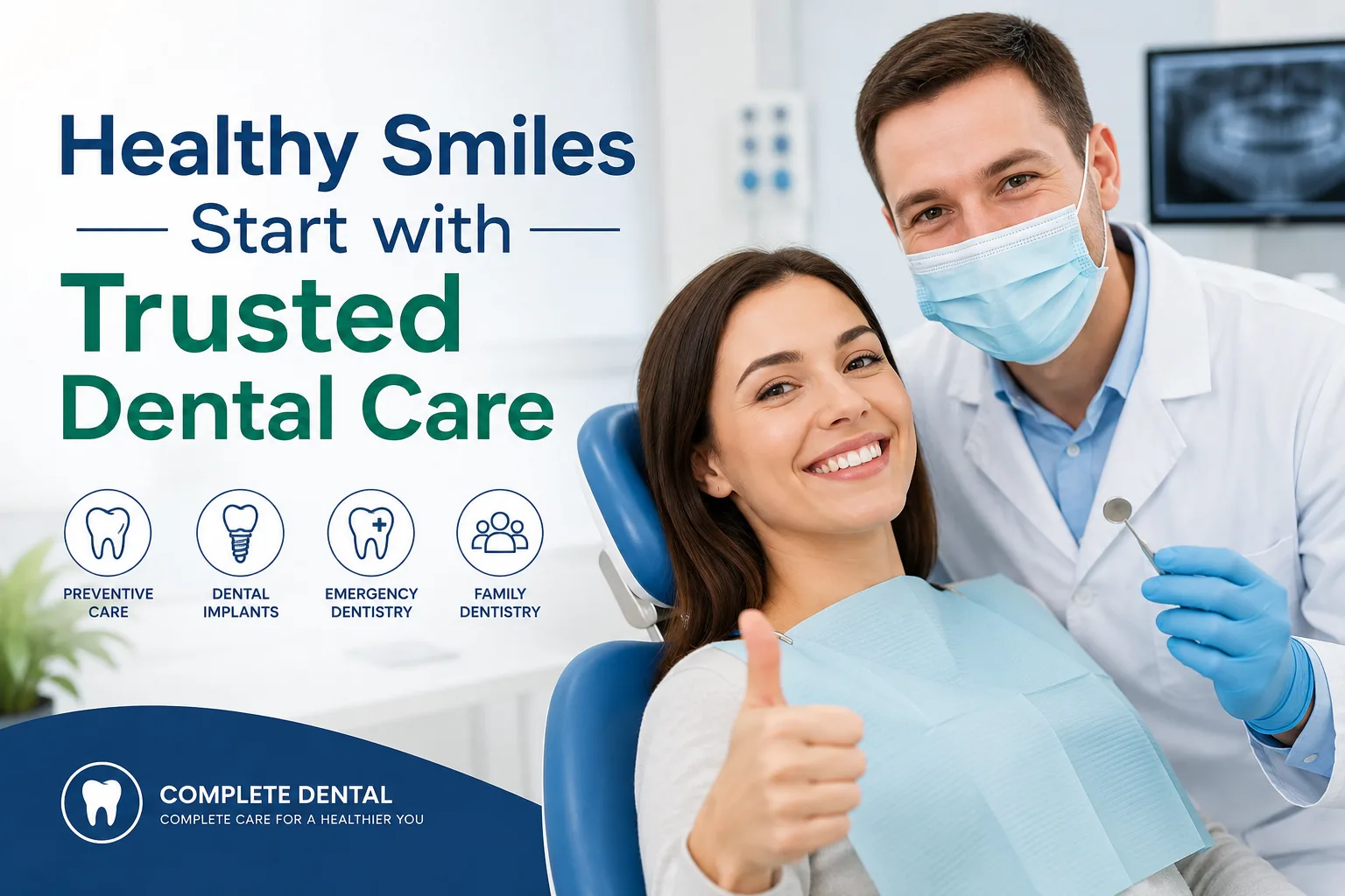 Healthy Smiles Start with Trusted Dental Care