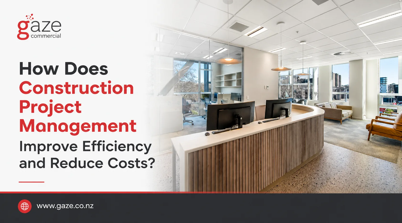 How Does Construction Project Management Improve Efficiency and Reduce Costs?