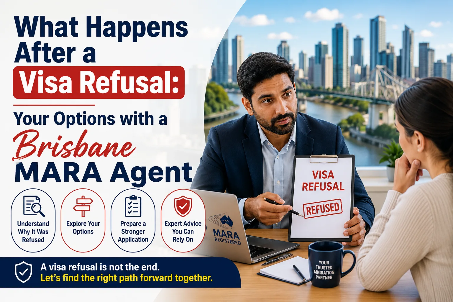 What Happens After a Visa Refusal: Your Options with a Brisbane MARA Agent