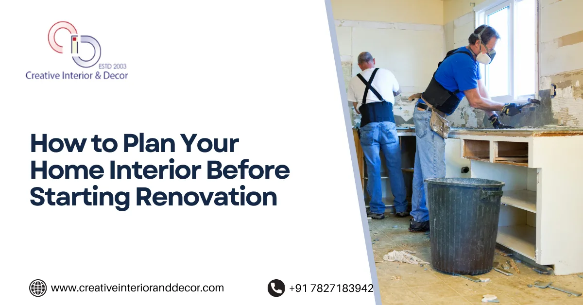 How to Plan Your Home Interior Before Starting Renovation