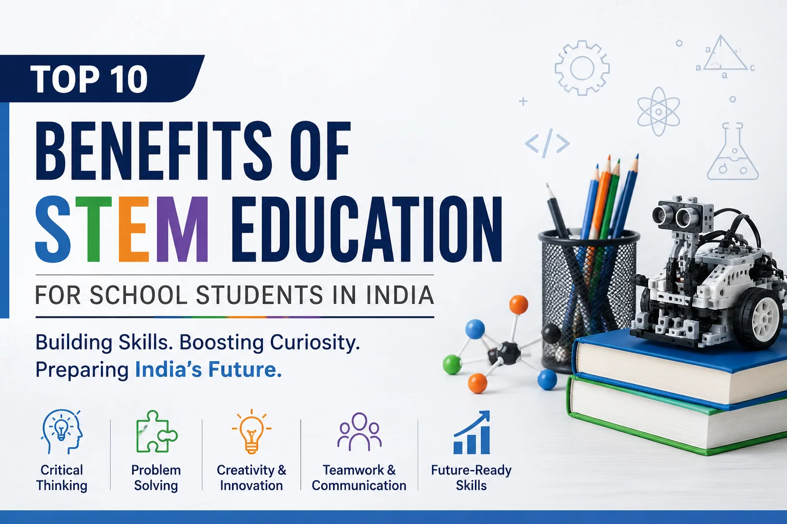 Top 10 Benefits of STEM Education for School Students in India