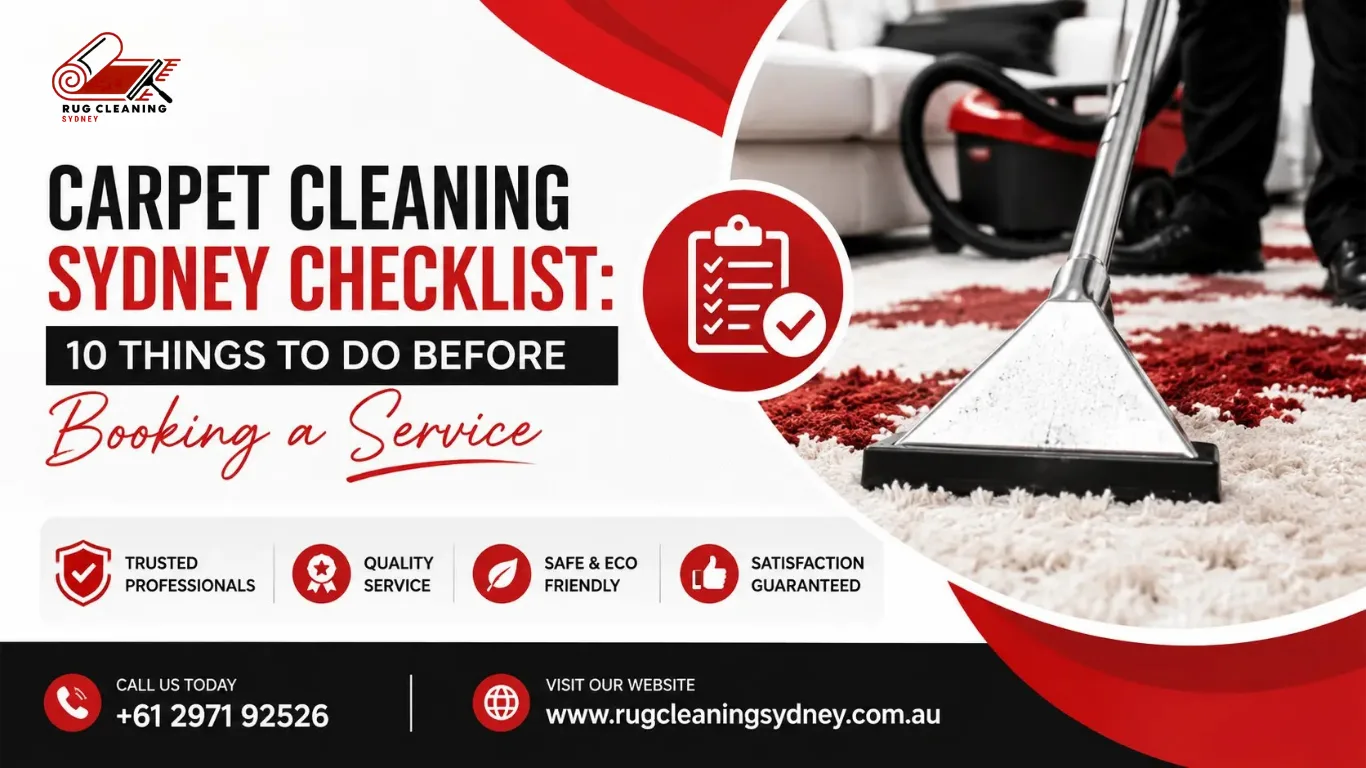 Carpet Cleaning Sydney Checklist: 10 Things to Do Before Booking a Service